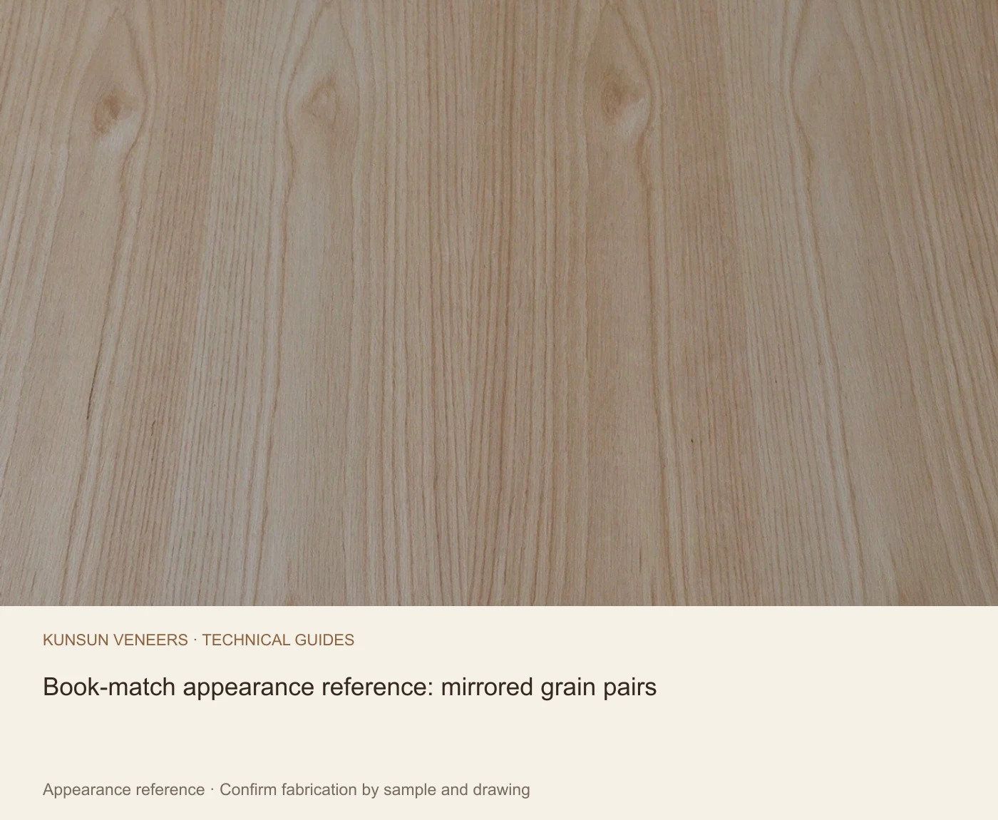 Book-match appearance reference: mirrored grain pairs